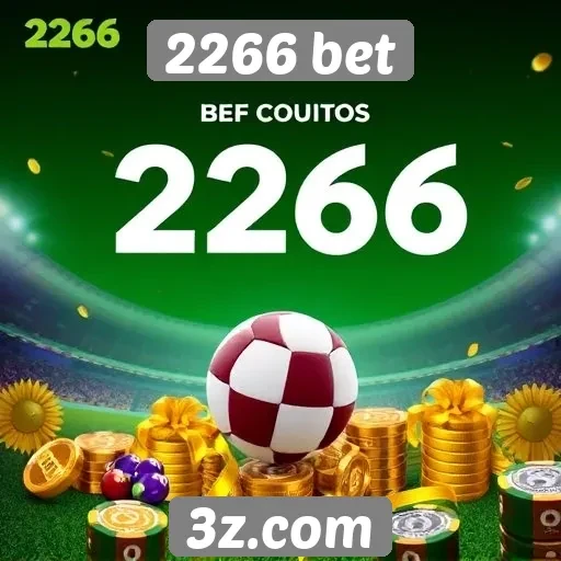 Promoções e bônus oferecidos pela 2266 bet